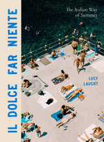 Load image into Gallery viewer, Il Dolce Far Niente | Italian Summer Photography Book
