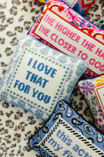 Load image into Gallery viewer, "I Love That for You" Needlepoint Pillow with Velvet Backing
