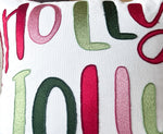 Load image into Gallery viewer, Holly Jolly Embroidered Christmas Holiday Pillow

