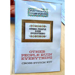 Load image into Gallery viewer, "Thank You for Not Discussing the Outside World" Cross Stitch Kit
