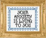 Load image into Gallery viewer, Your Anxiety is Lying to You Deluxe Cross Stitch Kit
