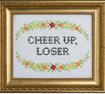 Load image into Gallery viewer, Cheer Up Loser Cross Stitch Kit | Funny Embroidery Kit for Adults
