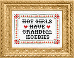 Load image into Gallery viewer, Hot Girls Have Grandma Hobbies Deluxe Cross Stitch Kit | Funny Embroidery Kit for Adults
